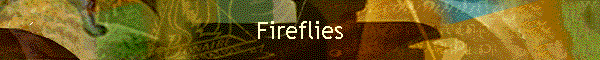 Fireflies
