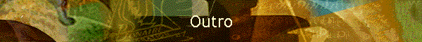 Outro